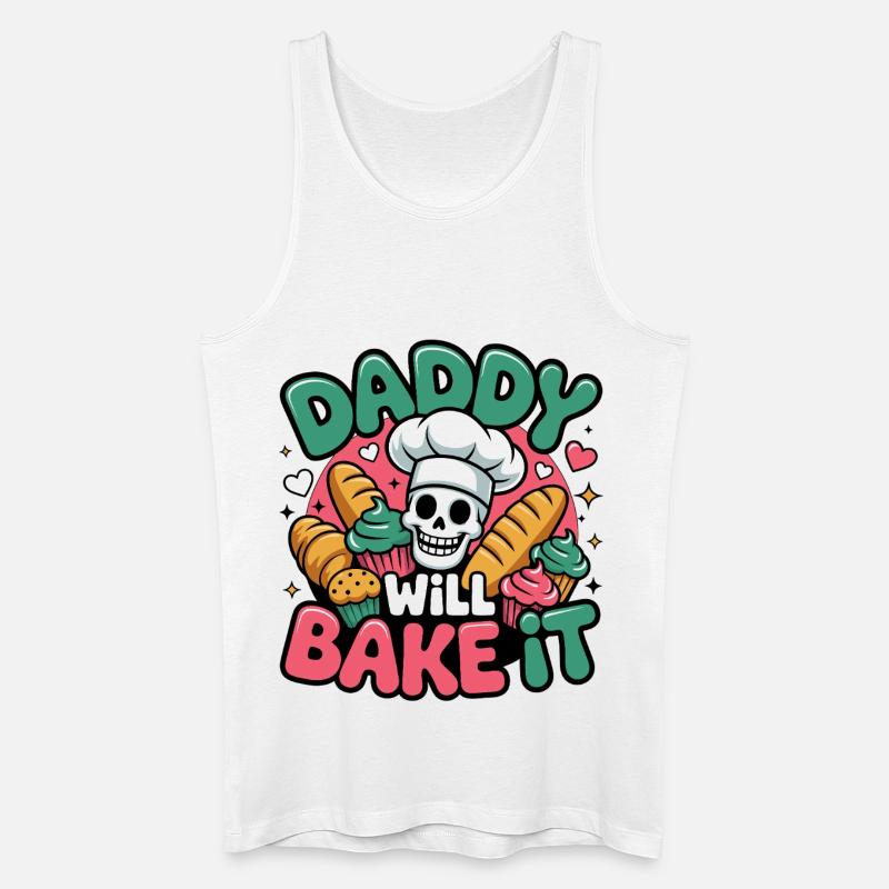 Daddy Will Bake It - Männer Bio Tank Top - Weiß