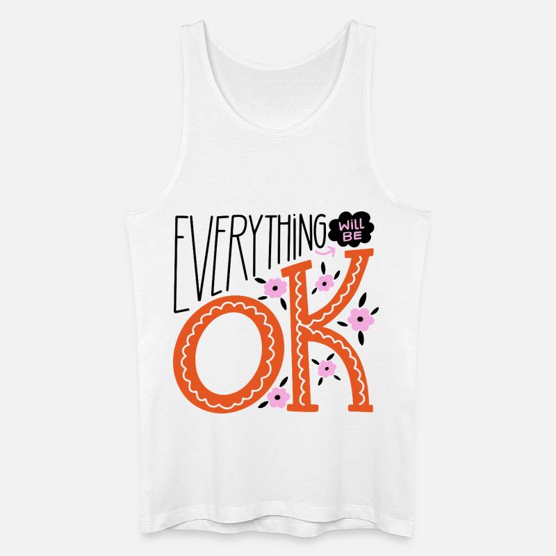 Alles wird gut – Motivierendes Statement-Design - Männer Bio Tank Top - Weiß