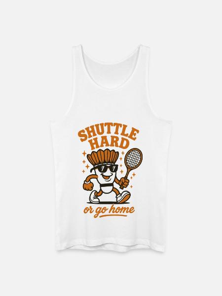 Shuttle Hard | Badminton Motivation Saying - Men’s Organic Tank Top - white