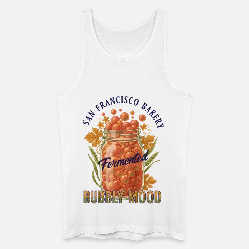 Sourdough Bread Baking Fermented Bubbly Mood - Men’s Organic Tank Top - white