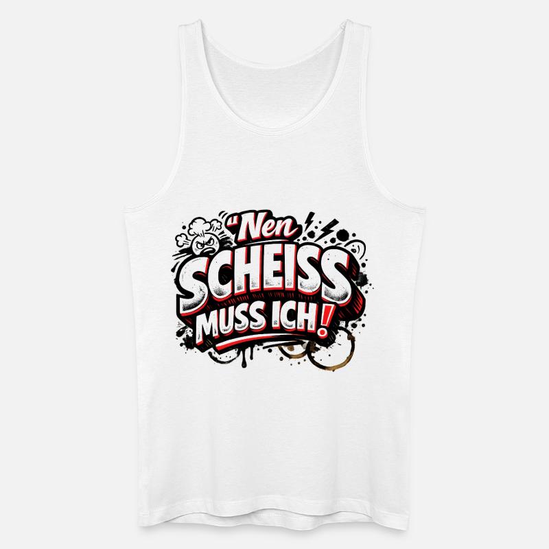 Nen Scheiss Muss Ich freches Statement - Männer Bio Tank Top - Weiß