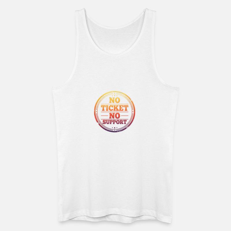 No Ticket No Support - Männer Bio Tank Top - Weiß
