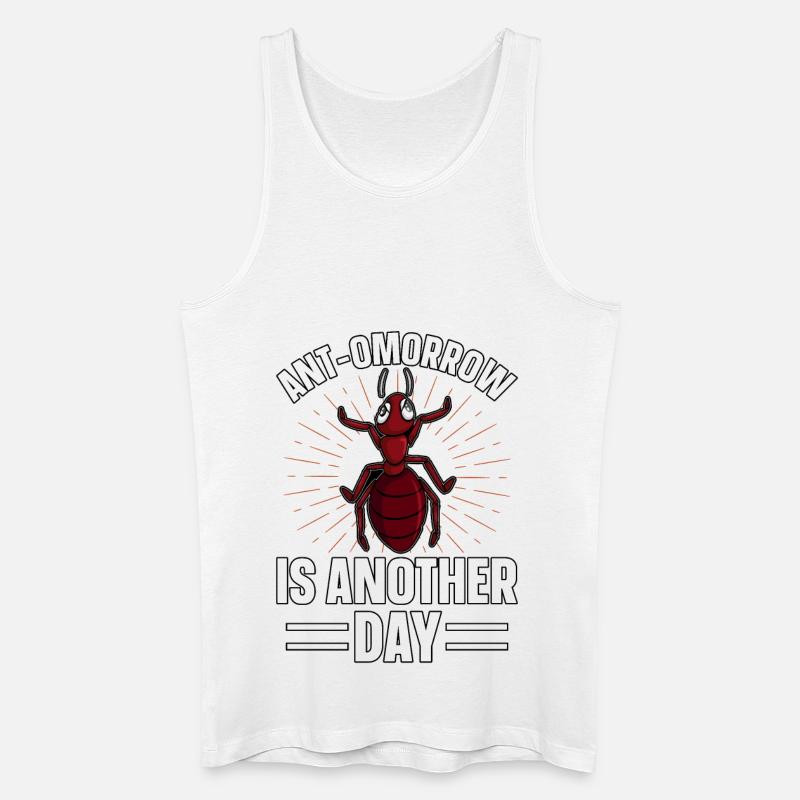 Ant-omorrow is another day - Männer Bio Tank Top - Weiß