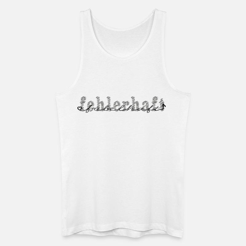 Fabelhaft fehlerhaft! - Männer Bio Tank Top - Weiß