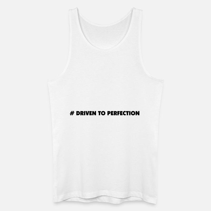 driven to perfection - Männer Bio Tank Top - Weiß