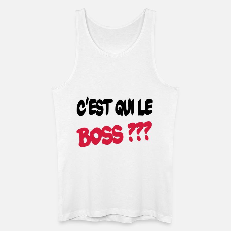 C'est qui le boss ? - Männer Bio Tank Top - Weiß