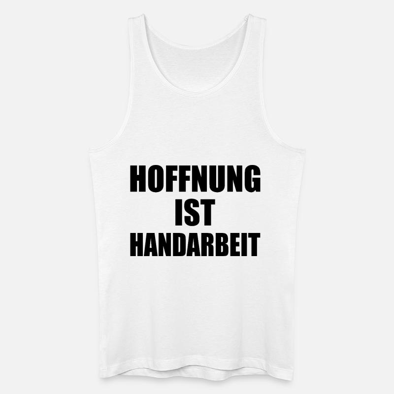 hoffnung ist handarbeit - Männer Bio Tank Top - Weiß