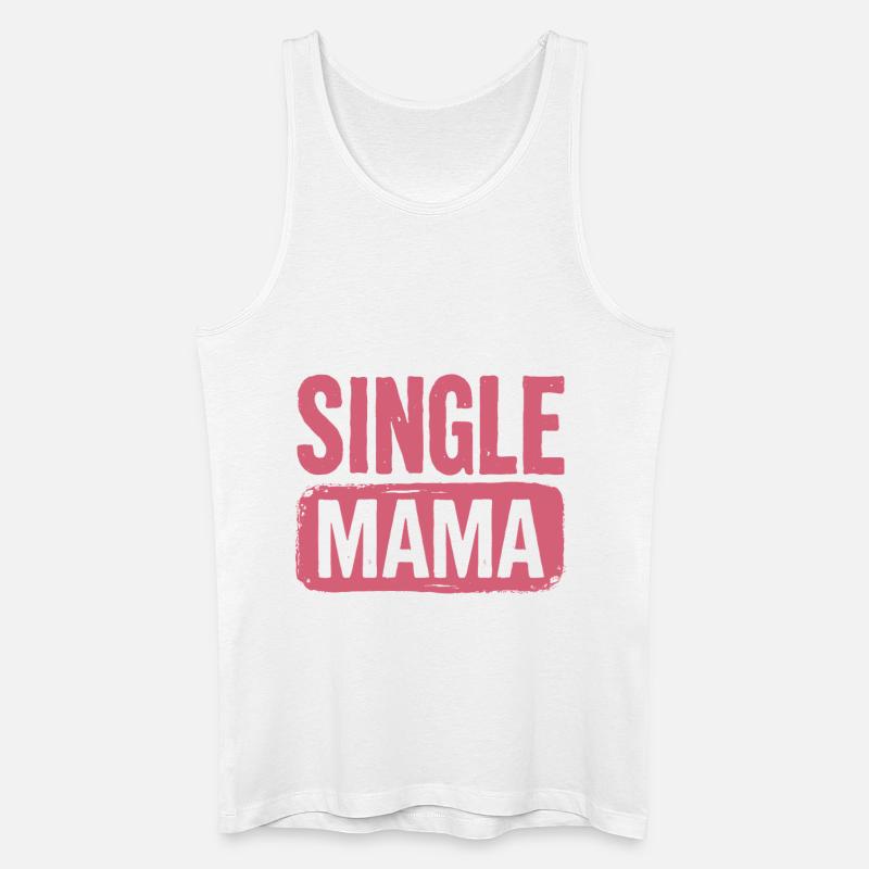 Single Mama Power Spruch - Männer Bio Tank Top - Weiß
