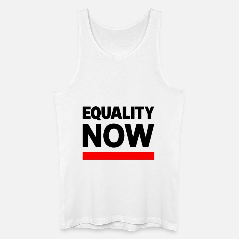 EQUALITY NOW Statement Spruch - Männer Bio Tank Top - Weiß