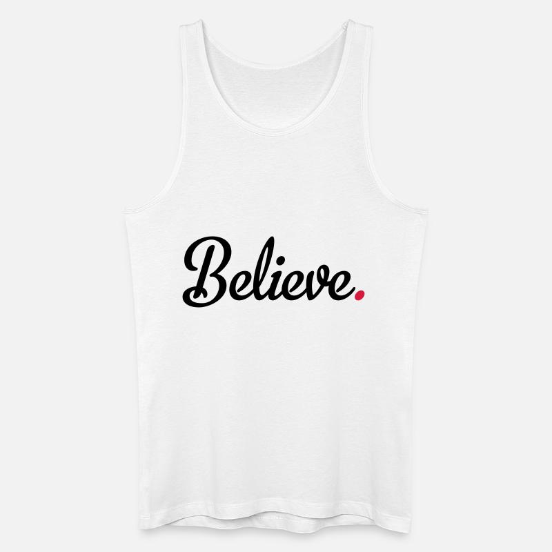 believe - Männer Bio Tank Top - Weiß