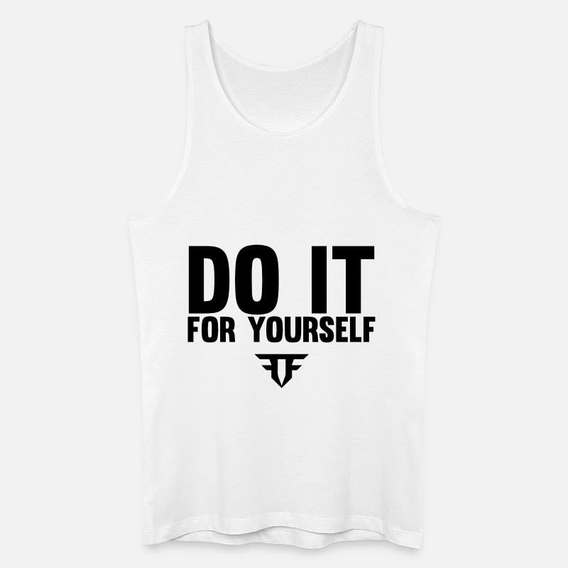 Do It For Yourself - Männer Bio Tank Top - Weiß