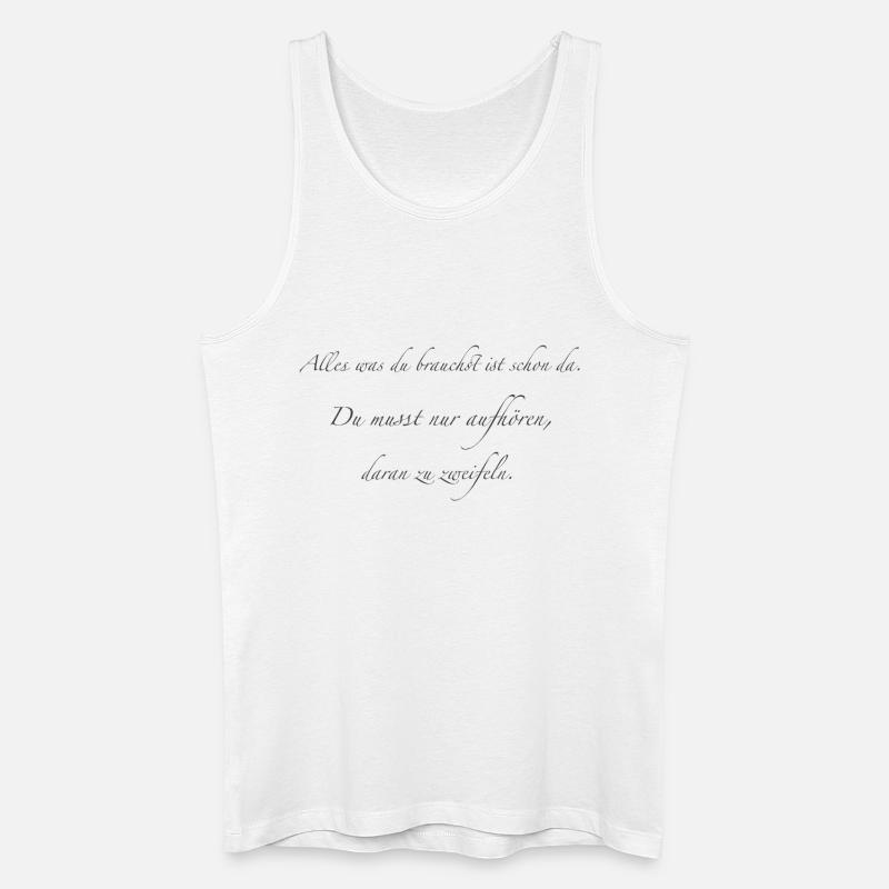 alles was du brauchst - Männer Bio Tank Top - Weiß