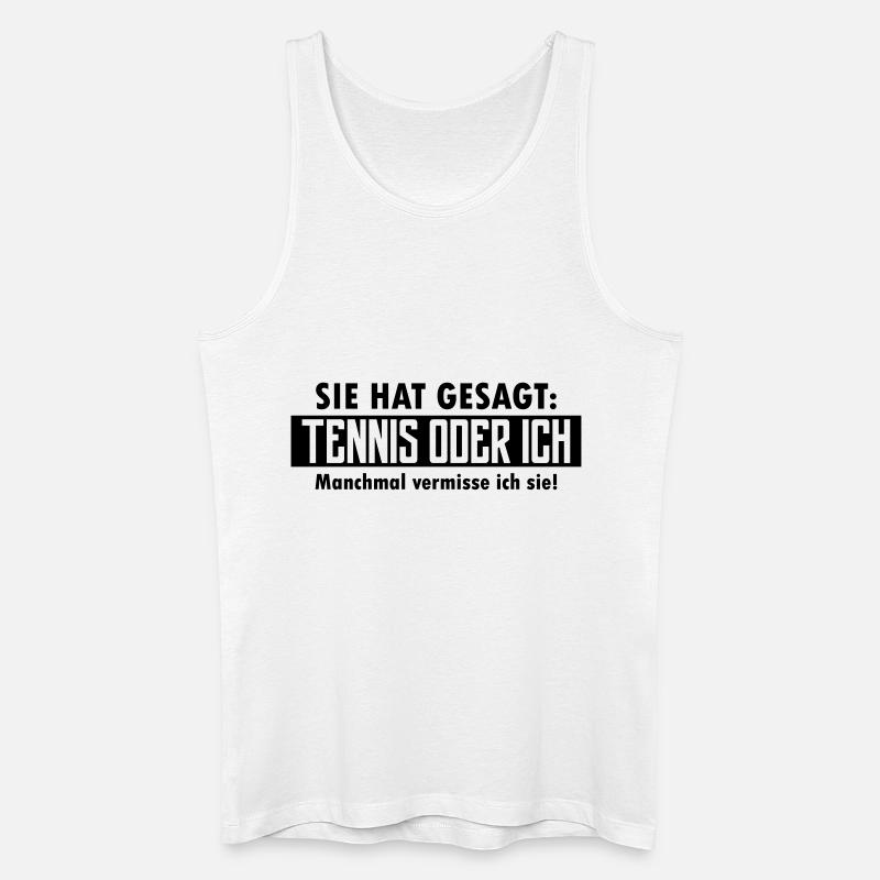 tennis oder ich - Männer Bio Tank Top - Weiß