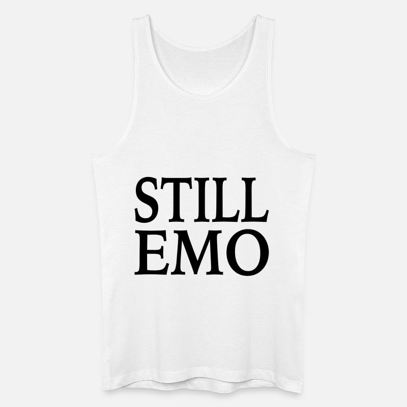 Still Emo Spruch Gothic - Männer Bio Tank Top - Weiß