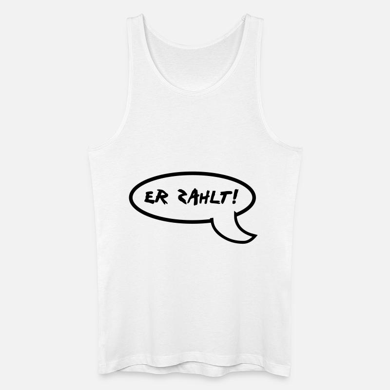 er zahlt - Männer Bio Tank Top - Weiß
