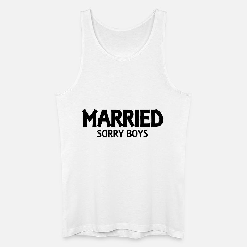 Married! Sorry boys! - Männer Bio Tank Top - Weiß