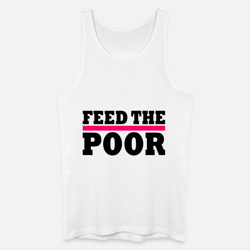 Feed the poor - Männer Bio Tank Top - Weiß