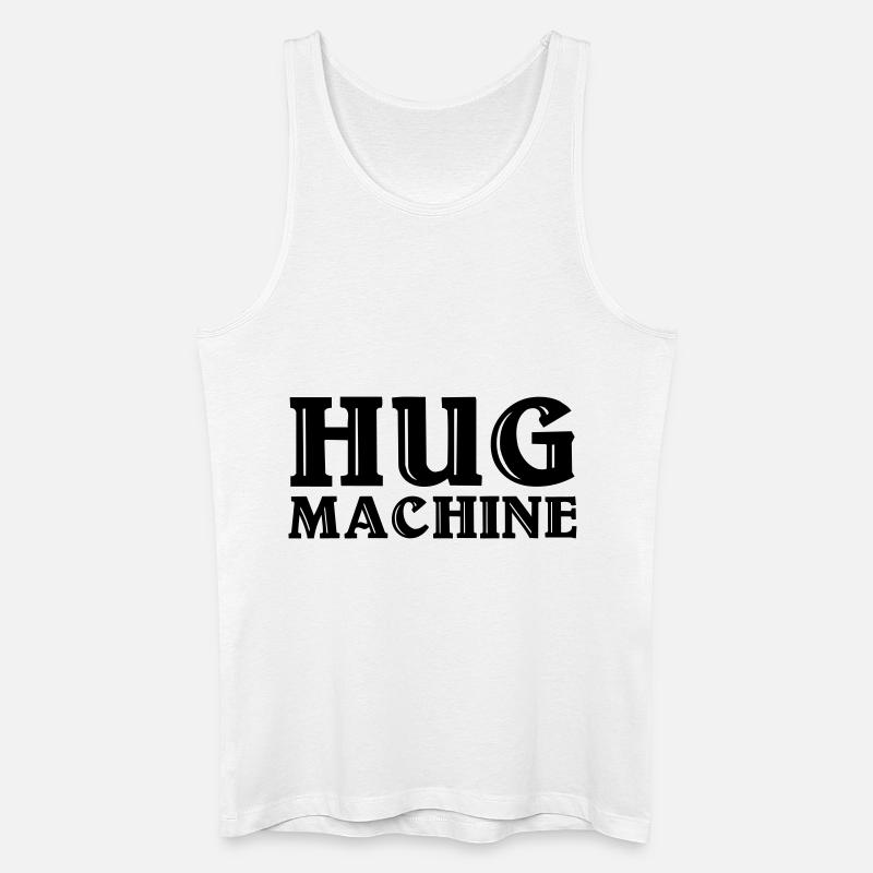 Hug Machine - Männer Bio Tank Top - Weiß