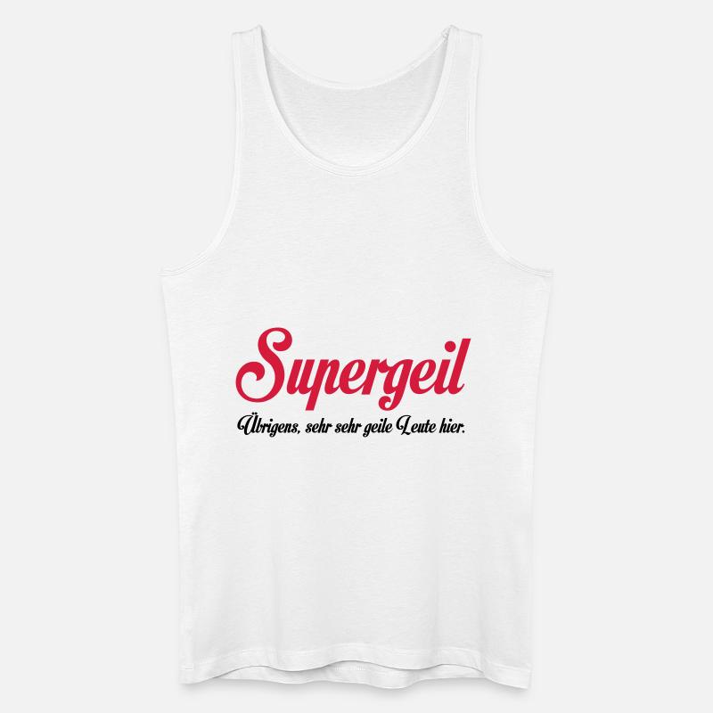 Supergeil - Männer Bio Tank Top - Weiß