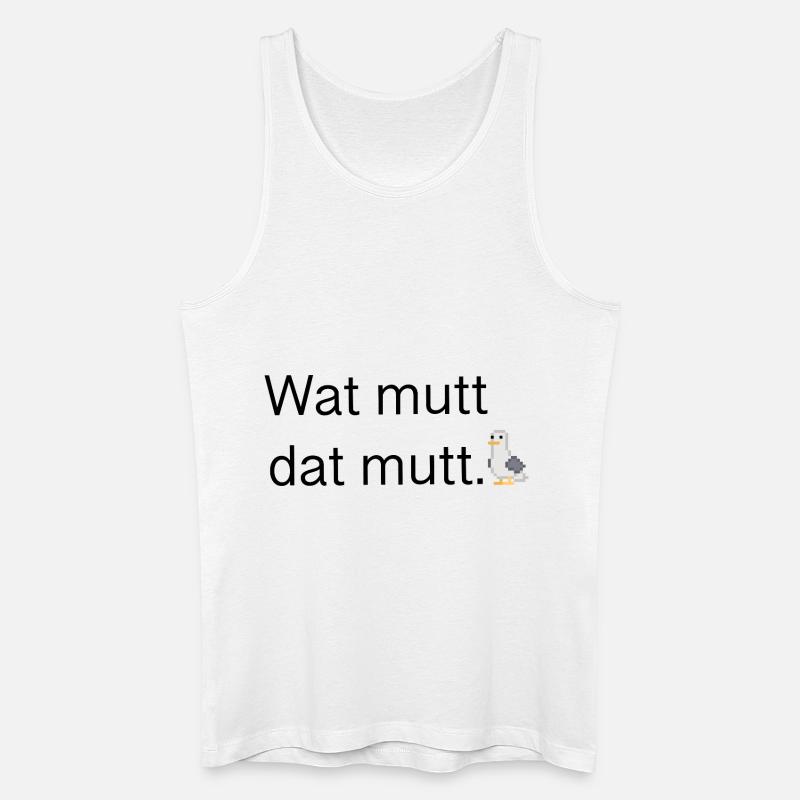 Wat mutt dat mutt - Männer Bio Tank Top - Weiß