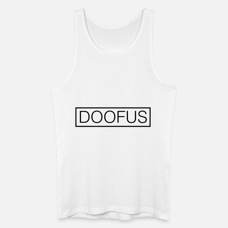 Doofus - Männer Bio Tank Top - Weiß