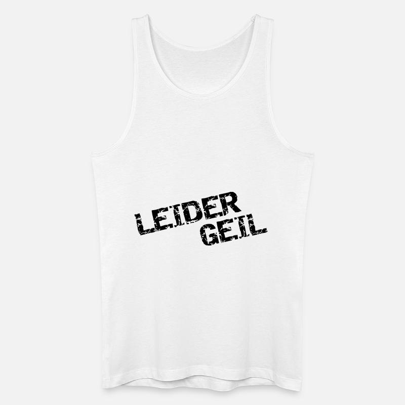 leider geil - Männer Bio Tank Top - Weiß
