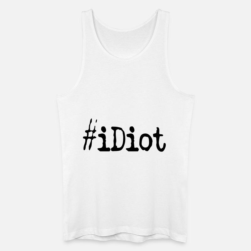 idiot #iDiot - Männer Bio Tank Top - Weiß