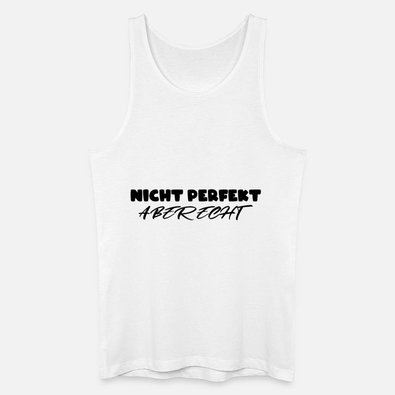 Nicht perfekt aber echt - Männer Bio Tank Top - Weiß
