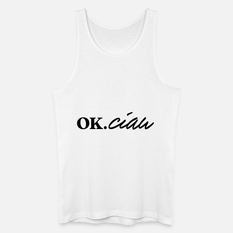 ok ciau - Männer Bio Tank Top - Weiß
