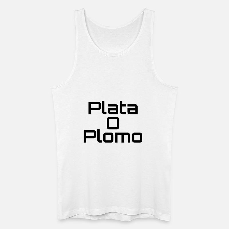 Plata o plomo - Männer Bio Tank Top - Weiß
