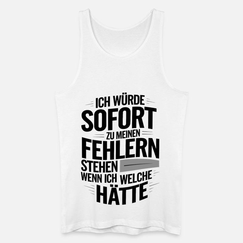 Ironischer Spruch Fehler? Ich doch nicht! - Männer Bio Tank Top - Weiß