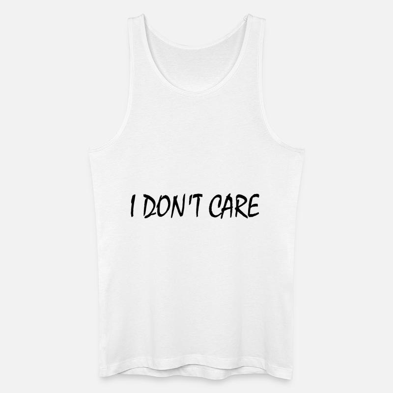 I dont care - Männer Bio Tank Top - Weiß
