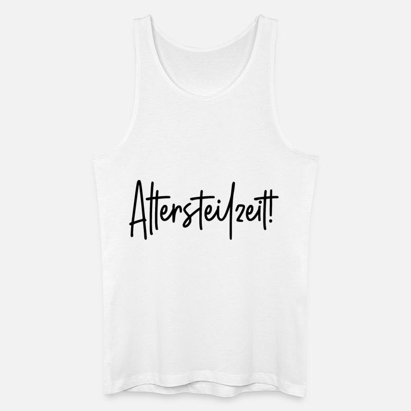Altersteilzeit - Männer Bio Tank Top - Weiß
