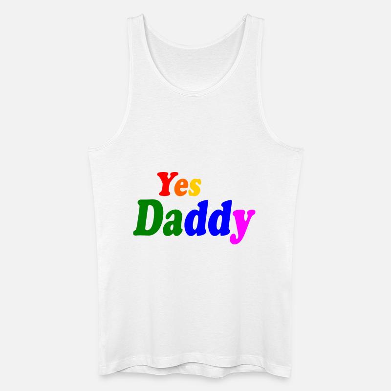 Yes daddy - Männer Bio Tank Top - Weiß