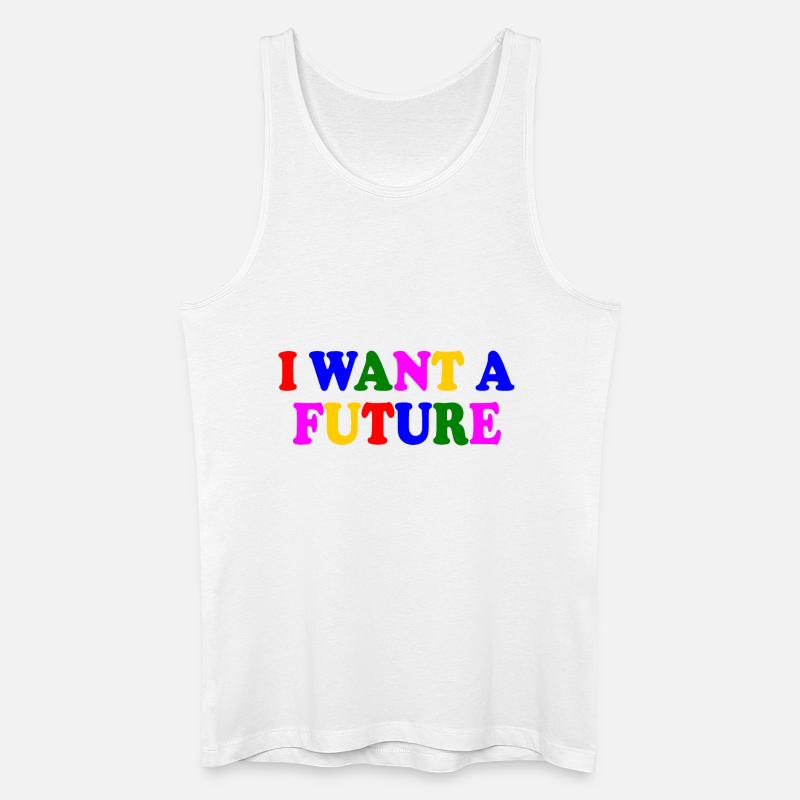 I want a future - Männer Bio Tank Top - Weiß