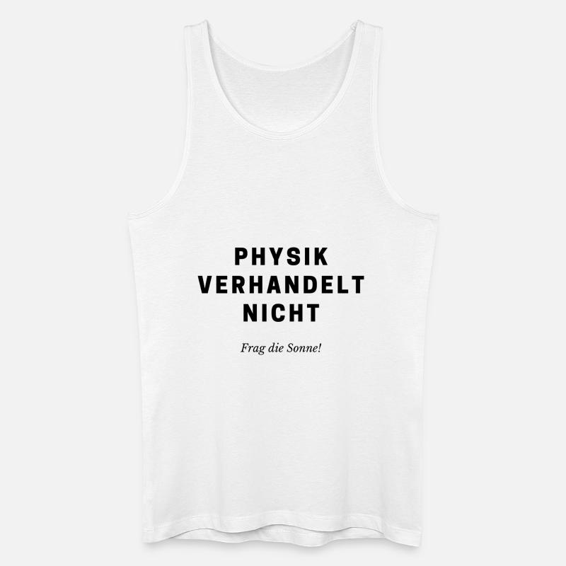 Physik verhandelt nicht - Männer Bio Tank Top - Weiß