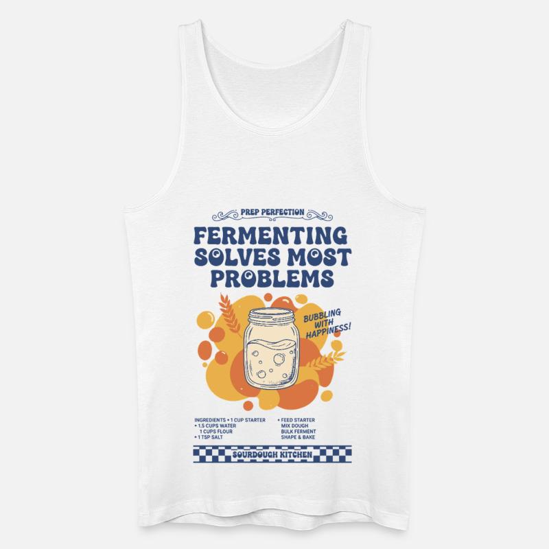 sourdough Fermenting Solves Most Problems bread - Men’s Organic Tank Top - white