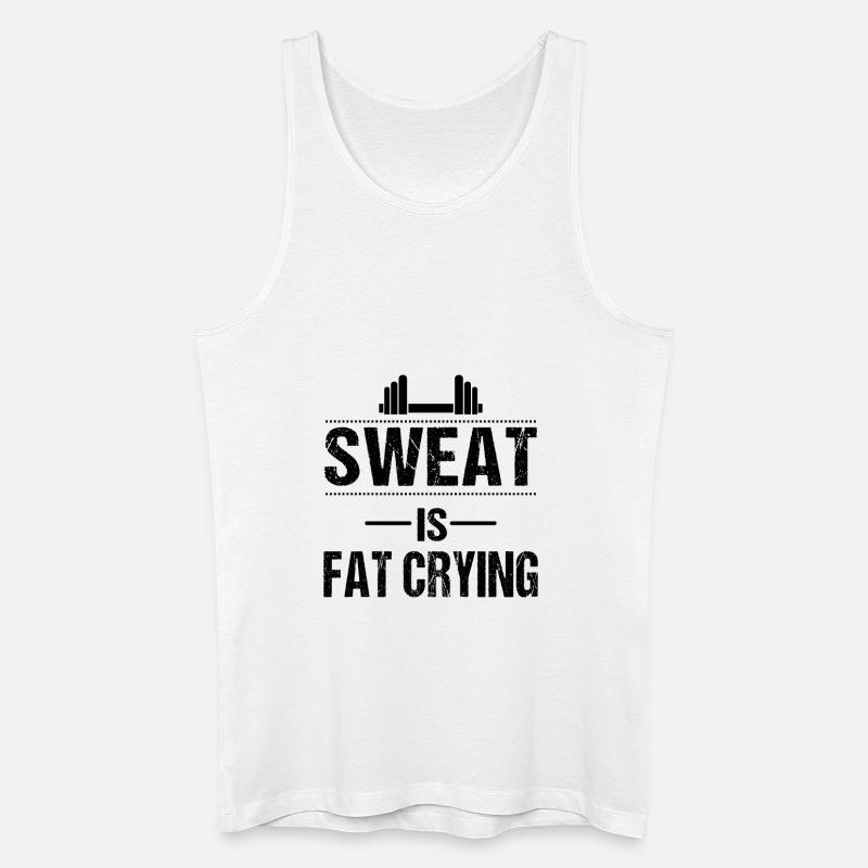 Sweat is fat crying - Männer Bio Tank Top - Weiß