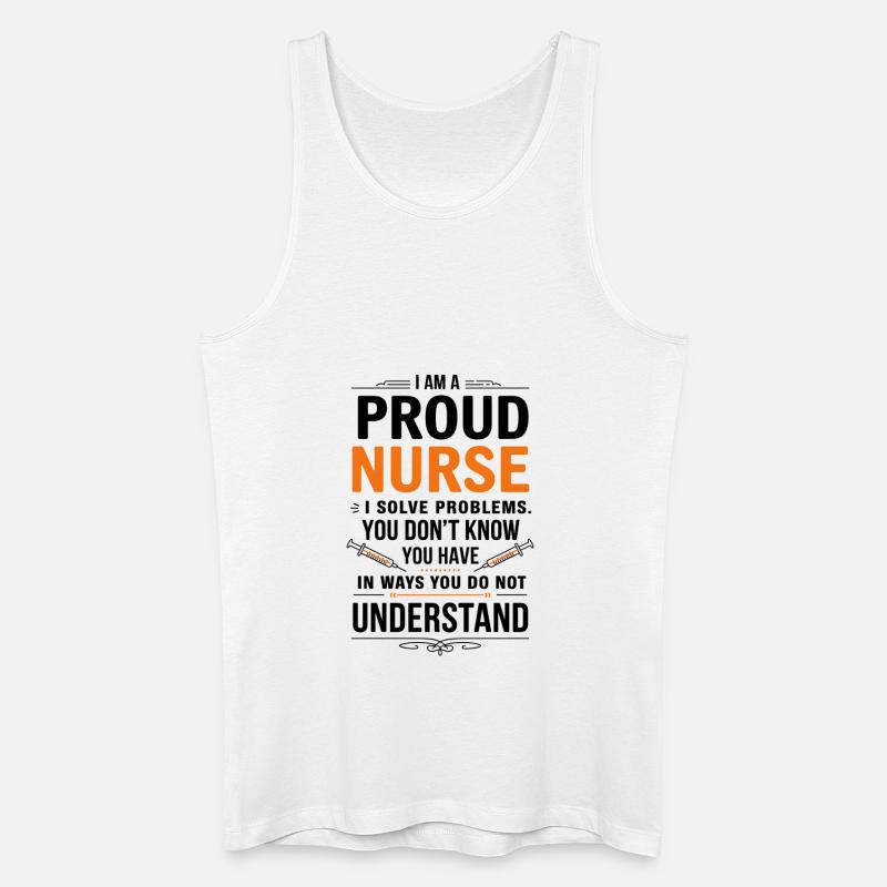 Stolze Krankenschwester Spruch - Männer Bio Tank Top - Weiß