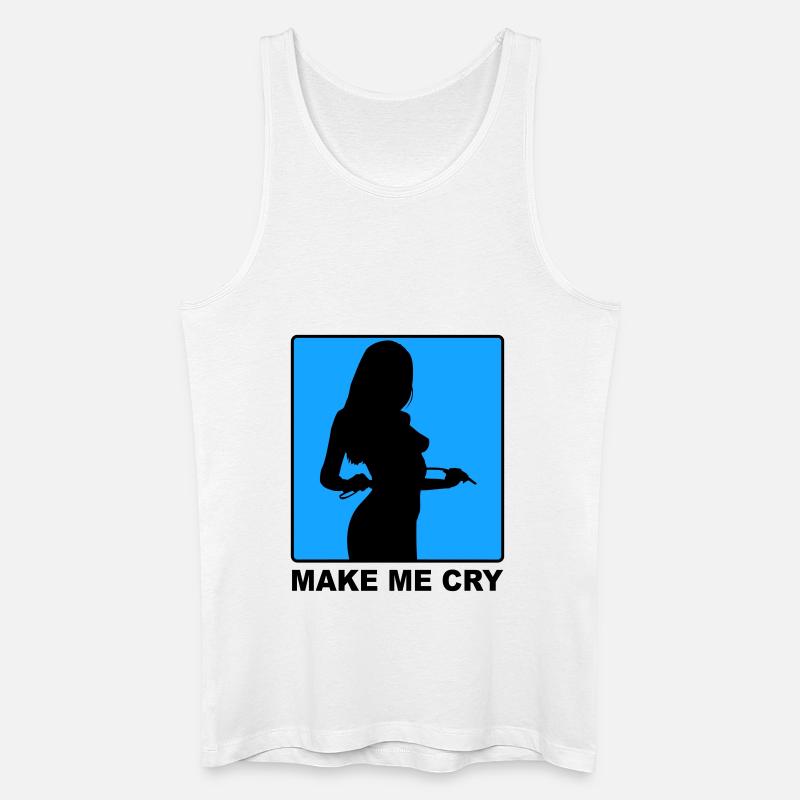 Make Me Cry - Männer Bio Tank Top - Weiß