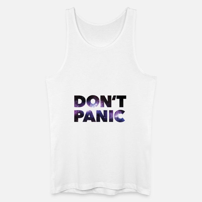 Don't Panic * - Männer Bio Tank Top - Weiß