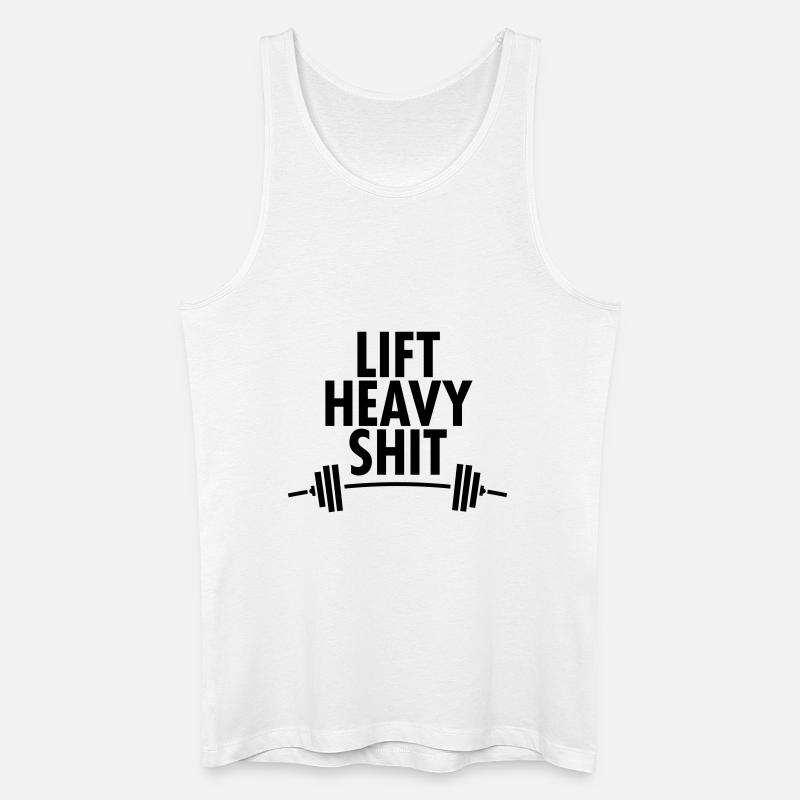 Lift Heavy Shit - Männer Bio Tank Top - Weiß