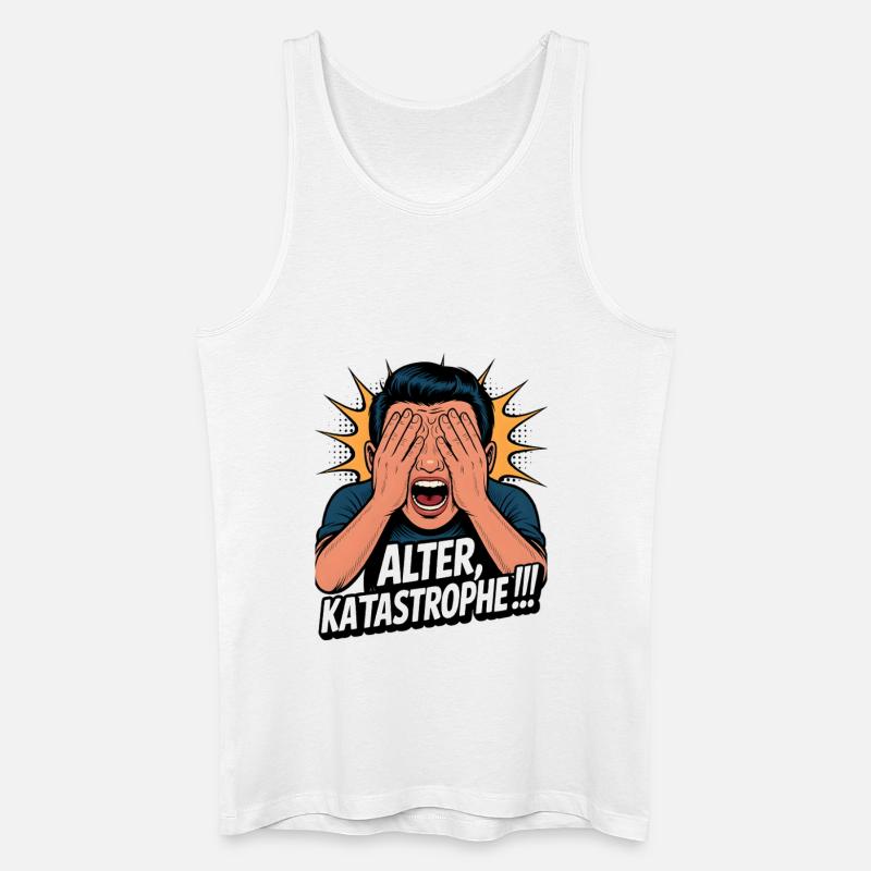 Alter Katastrophe Lustiger Spruch Meme - Männer Bio Tank Top - Weiß