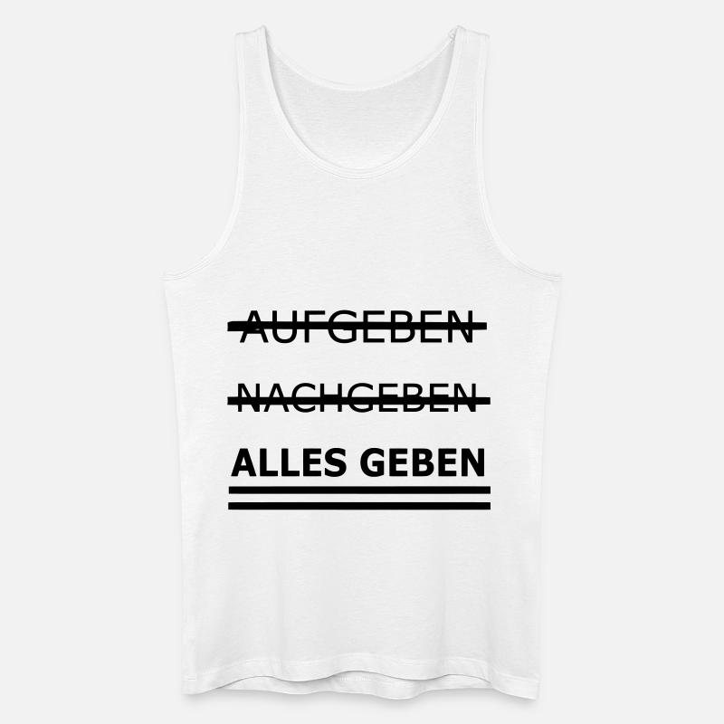 Alles geben - Männer Bio Tank Top - Weiß
