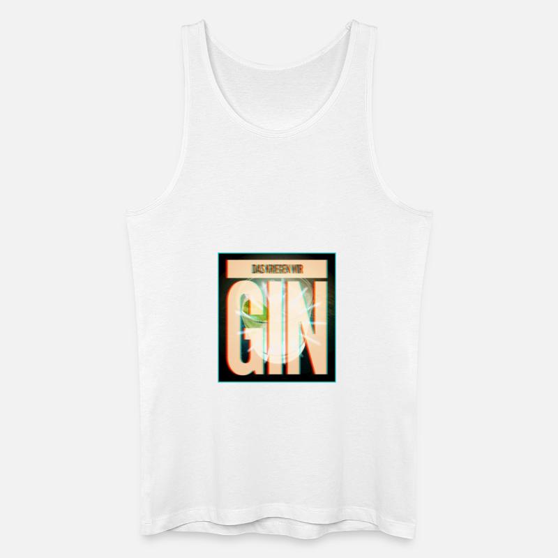 Das kriegen wir Gin - Männer Bio Tank Top - Weiß