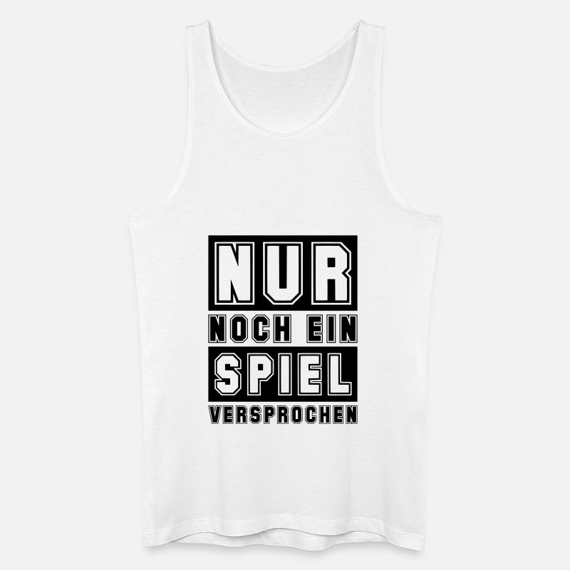 Nur noch ein Spiel - Männer Bio Tank Top - Weiß