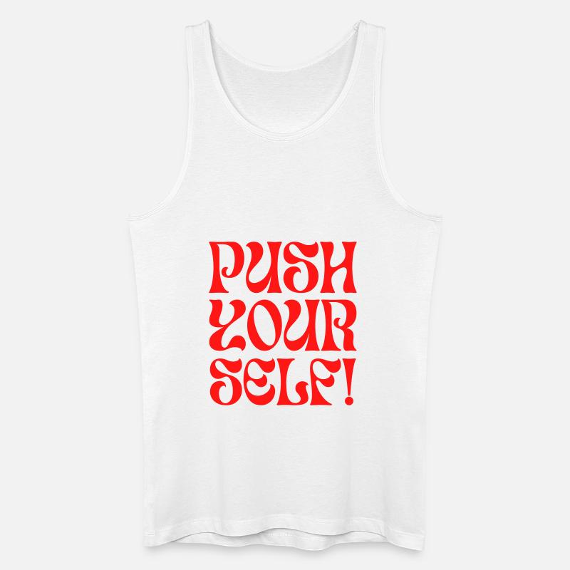 PushYourSelf! - Männer Bio Tank Top - Weiß