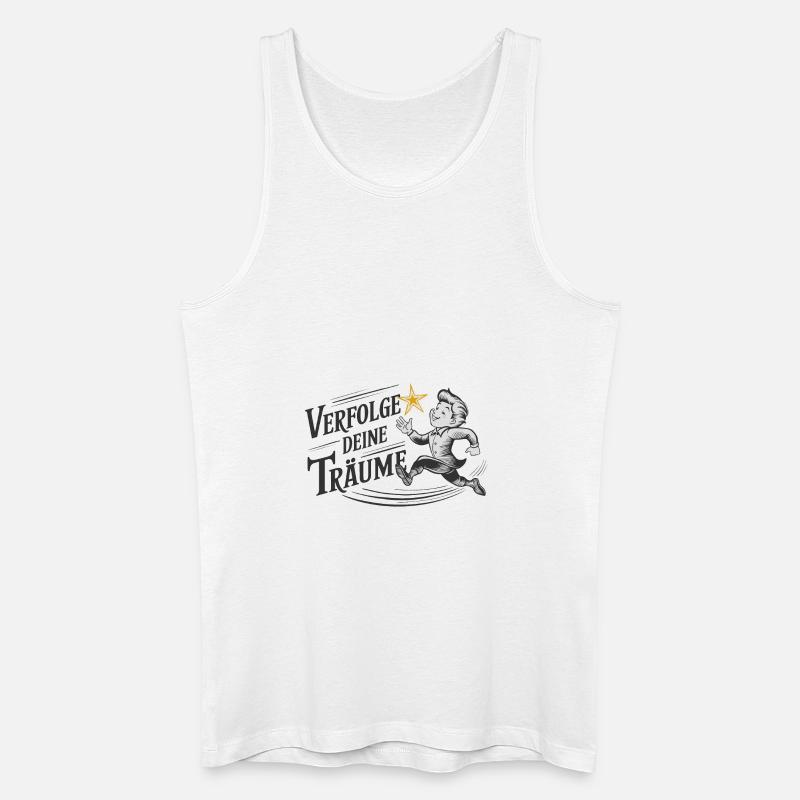 Verfolge deine Träume - Männer Bio Tank Top - Weiß