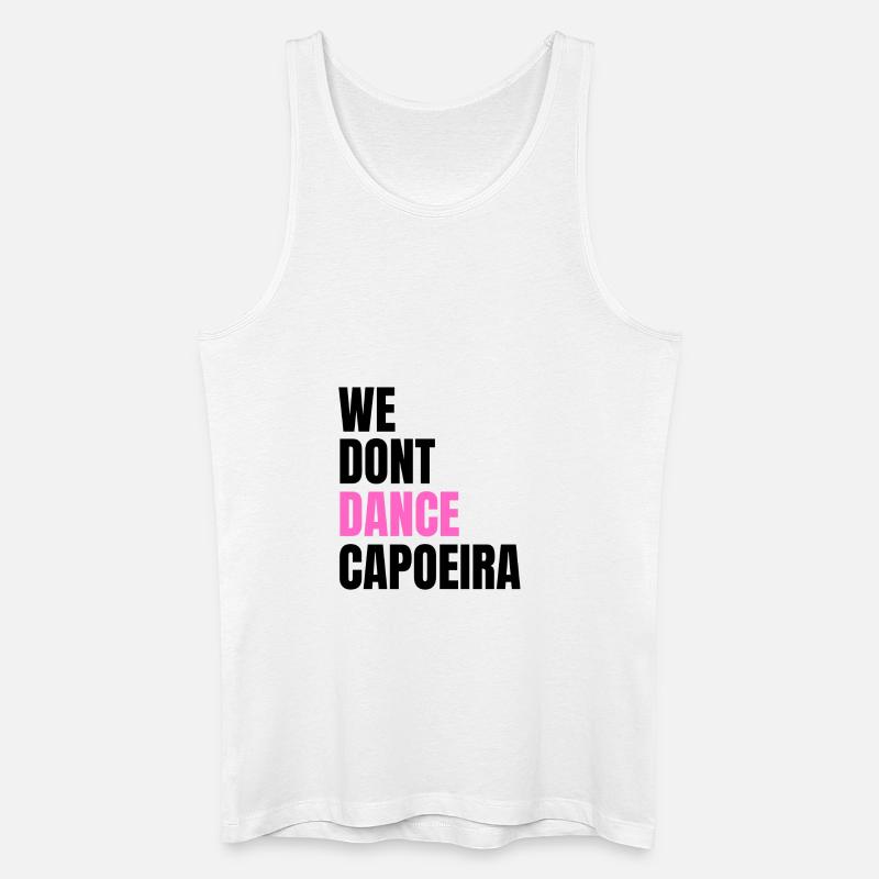 We don't dance Capoeira - Männer Bio Tank Top - Weiß