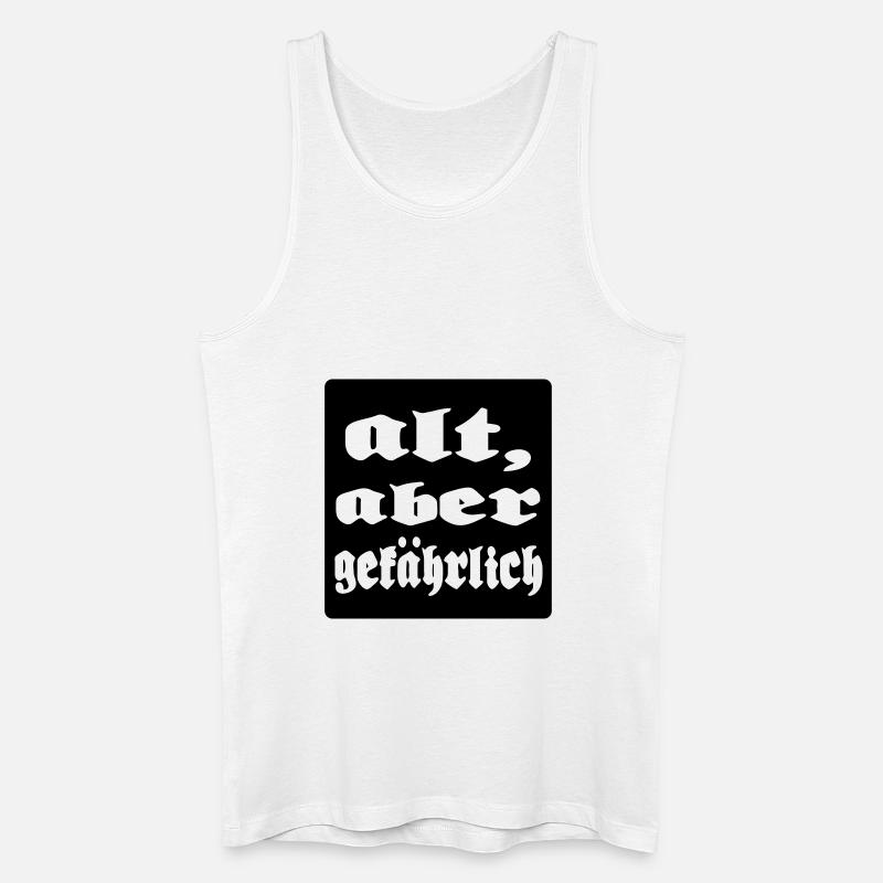 alt aber gefaehrlich - Männer Bio Tank Top - Weiß